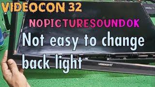 Videocon 32 LEd tv replace back light.