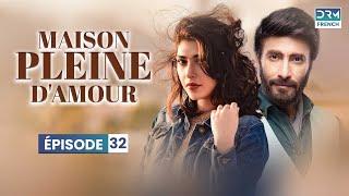 Maison pleine damour  - Épisode 32 - Feuilleton Indien en Francais