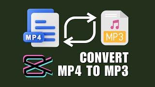 Export Audio Only On CapCut PC How You Can Convert MP4 File To MP3 File Easily On CapCut PC?