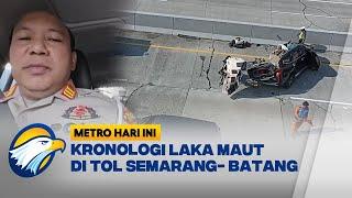 FULL Dialog - Kronologi Laka Maut di Tol Semarang-Batang