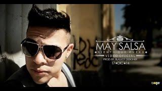 MAY SALSA- SIENTO QUE MUERO-  VIDEO OFICIAL 