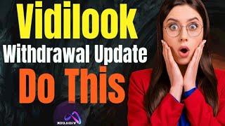 vidilook CEO uodate  new withdrawal method  Do This Right Now  vidilook withdrawal  #vidilook