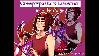 Creepypasta OC X Listener ASMR  Ana Finds You