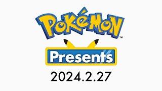 Pokémon Presents  2.27.2024