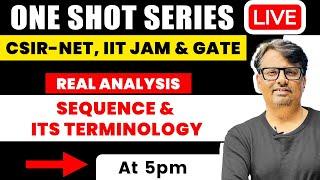 Real Analysis  Sequence & its Terminology in One Shot by GP Sir