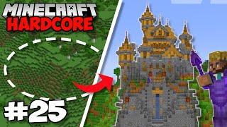 I Built A GIANT CASTLE In Minecraft 1.18 Hardcore #25
