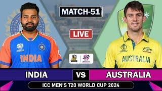 India vs Australia Live Scores & Commentary  MATCH 51 - T20 WC  IND vs AUS LIVE  IND 8 OV