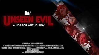 Unseen Evil A Horror Anthology  Short Film 2023