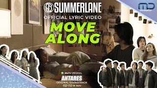 Summerlane - Move Along Official Lyric Video  Antares Version  OST. Antares