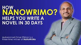 How #Nanowrimo helps you write a novel in 30 days