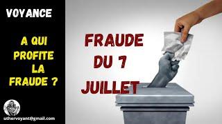 A qui profite la Fraude du 7 juillet  Car oui Fraude il y a eu.