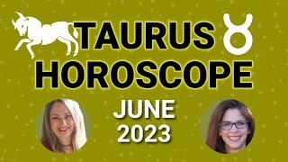 Taurus Horoscope June 2023  Pandora Astrology