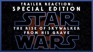 A Hack Frauds look at the Star Wars The Rise of Skywalker teaser Re-upload Special Edition