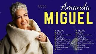Amanda Miguel Sus Grandes Exitos  - Las Mejores Canciones Romanticas Exitos Todo el tiempo P1