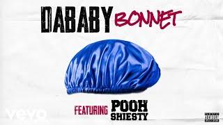DaBaby - BONNET ft. Pooh Shiesty Official Audio