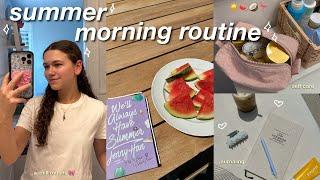 Summer morning routine  * productive + chill*