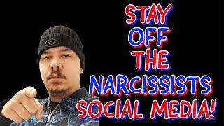 STAY OFF THE NARCISSISTS SOCIAL MEDIA‼️ #nocontact