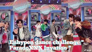 Enhypen dance challenge  ParadoXXX Invation