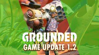GROUNDED Super Duper Game Update 1.2