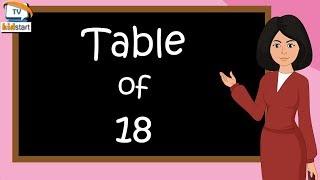 Table of 18  Rhythmic Table of Eighteen  Learn Multiplication Table of 18 x 1 = 18  kidstarttv