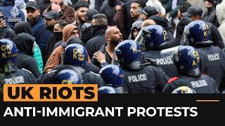 Riots spread across the UK in anti-immigrant protests  Al Jazeera Newsfeed