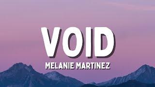 Melanie Martinez - VOID Lyrics TikTok Song