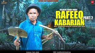 Rafeeq Kabarjan  Balochi Funny Video  Episode 496  2024 #funny
