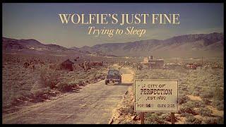 Wolfies Just Fine - Trying to Sleep An Homage to Tremors