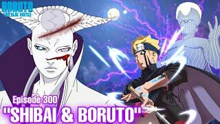 Chapter 12 Shibai dan boruto - Boruto Episode 300 Subtitle Indonesia Terbaru
