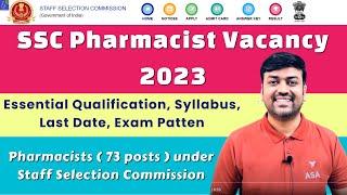 SSC Pharmacist Vacancy 2023  SSC Selection Post Phase 11 2023  Age EQ Syllabus Exam Patten