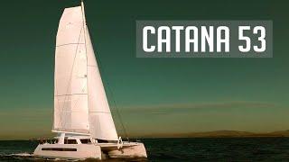 Catana 53 Catamaran Review 2019  Our Search For The Perfect Catamaran.