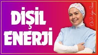 Dişil Enerji 