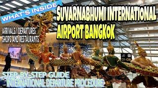 Bangkok International Airport  Step by Step Guide for International Departure