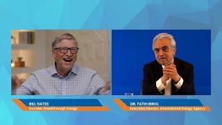 ARPA-E Summit Fireside Chat Breakthrough Energy Founder Bill Gates & IEA Director Dr. Fatih Birol