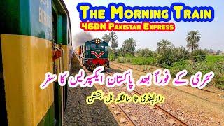 The Morning Train  Rawalpindi to Sangla Hill Junction on 46DN Pakistan Express