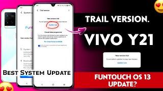 vivo Y21 Funtouch os 13 system update  vivo y21 trail version system update  vivo y21