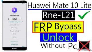 Huawei Mate 10 Lite Frp Bypass Huawei Mate 10 Lite Rne-L21 Frp Bypass Huawei Mate 10 Lite Frp No Pc