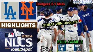 Dodgers vs Mets NLCS FULL GAME 3 MLB Highlights 101624   MLB Highlights Oct 162024.