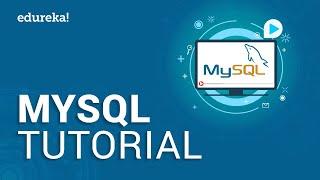 MySQL Tutorial For Beginners  Introduction to MySQL  Learn MySQL  MySQL Training  Edureka