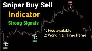 sniper indicator strong buy sell signals  work all time  99% accurate