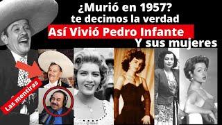 Pedro Infante su verdadera Historia Las Mentiras que se dicen Asi vivió