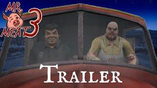 Mr.Meat 3 House A Place where the taste of a good Pork is Appreciated Fanmade Trailer#mrmeat3