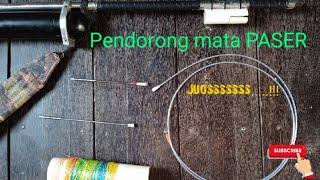 Pendorong mata Paser yang sangat tepat dan cepat GUNA....