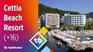 Cettia Beach Resort +16 - TatilBudur