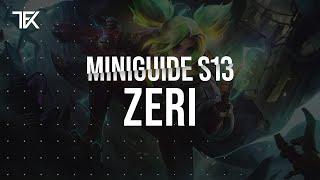 Zeri Miniguide S13  Team Freekills