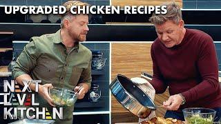 Upgrade Your Chicken Recipes with Gordon Ramsay & Richard Blais  Next Level Kitchen