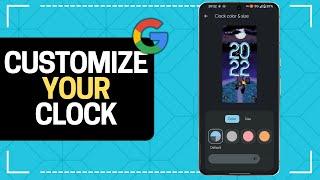 How to Customise Clock  Google Pixel 8 Pro