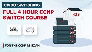 Cisco CCNPCCNASWITCHENCOR Switching VLANS STP DTP Trunking Security - Full Course 4 Hours