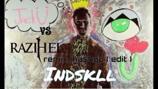 Jack U vs Razihel - Where are U Fire remix mashup - INDSKLL