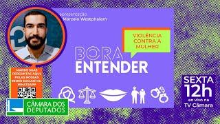 Violência contra a mulher - 06092024 #BoraEntender